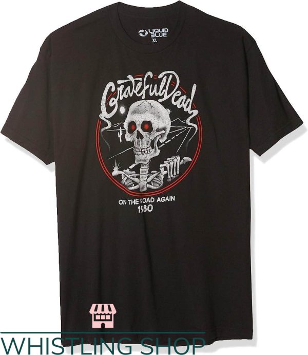 Grateful Dead T-Shirt The Road Again 1980