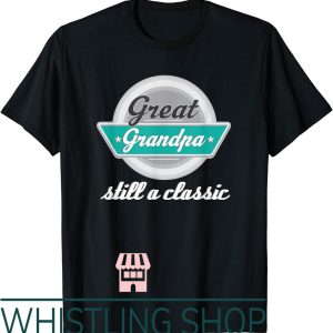 Great Grandpa T-Shirt Gifts Funny Fathers Day Vintage
