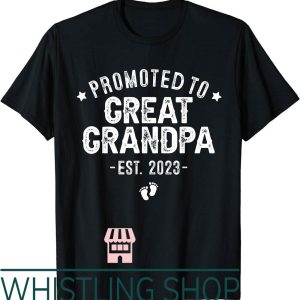 Great Grandpa T-Shirt Promoted To Soon To Be Grandfather