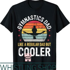 Gymnastics Dad T-Shirt Funny Gymnast Father