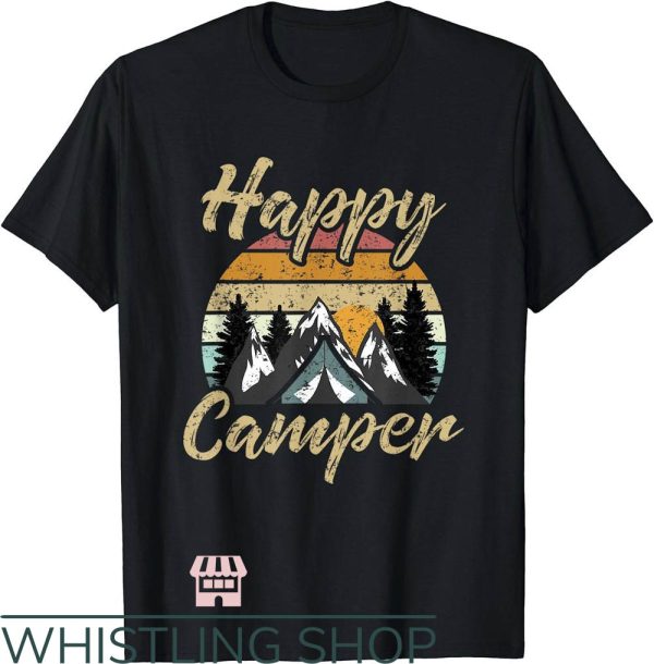 Happy Camper T-Shirt Happy Hiking Camper