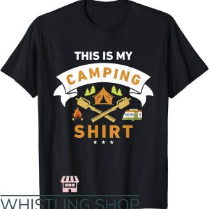 Happy Camper T-Shirt This Is My Camping Shirt