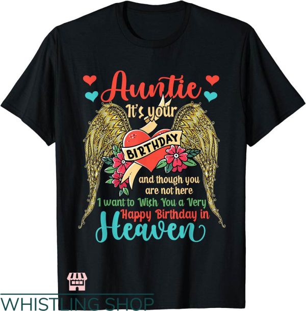 Happy Heavenly Birthday T-shirt Heavenly Birthday To Auntie