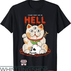 Hell Cat T-Shirt Come Visit Me In Hell
