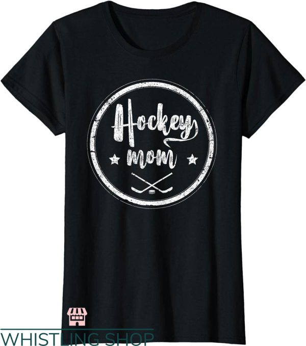Hockey Mom T-shirt Proud Hockey Mom T-shirt