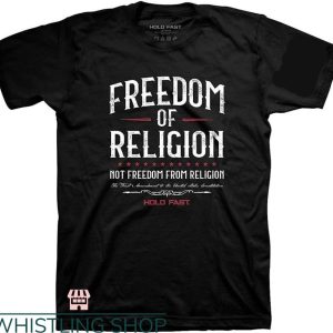Hold Fast T-shirt Religious Freedom