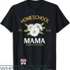 Homeschool Mom T-Shirt Mama Raising Arrows