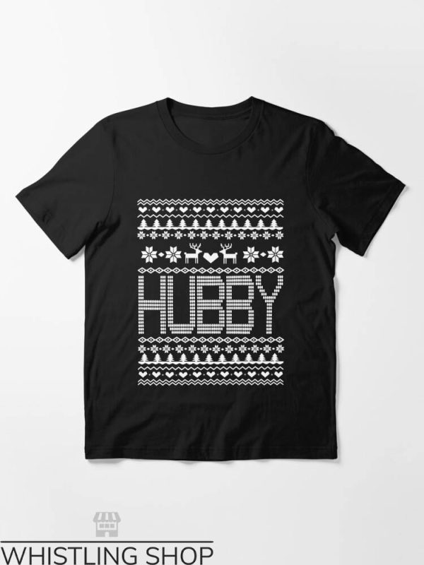 Hubby And Wifey T-shirt Hubby Noel T-shirt