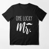 Hubby And Wifey T-shirt One Lucky Mr T-shirt