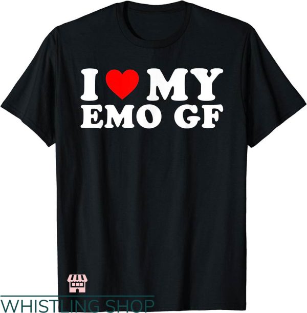 I Heart My Gf T-shirt I Love My Emo Gf T-shirt