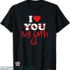 I Heart My Gf T-shirt I Love My Goth Gf T-shirt