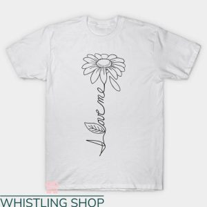I Love Me T-shirt I Love Me Flower T-shirt