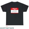 Im Him T Shirt Hello I’m Him Funny Gift Lover Tee Shirt