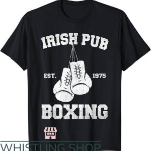 Irish Pub T-Shirt Irish Pub Boxing Est 1975 Shirt