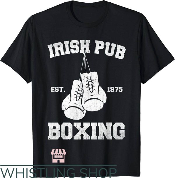 Irish Pub T-Shirt Irish Pub Boxing Est 1975 Shirt