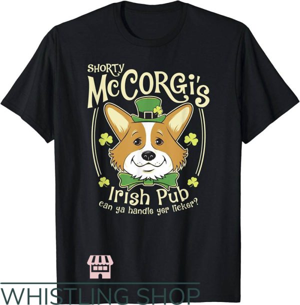 Irish Pub T-Shirt Shorty McCorgi Can Ya Handle