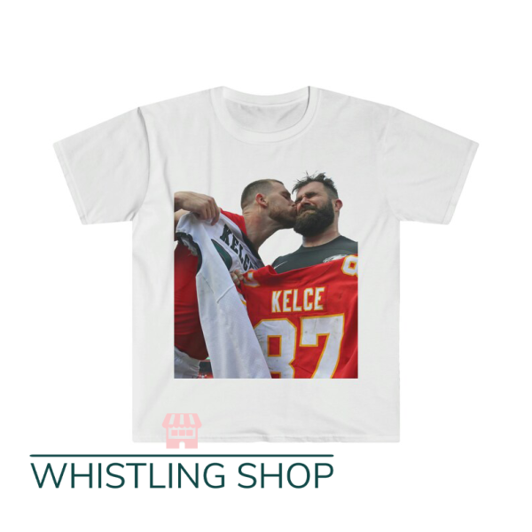 Jason Kelce T Shirt And Travis Kissing