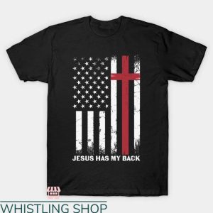 Jesus Has My Back T-shirt Jesus Has My Back USA Flag T-shirt