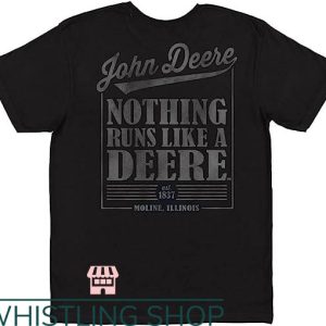 John Deere T-Shirt Nothing A Runs Like A Degree