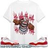 Jordan 11 Cherry T-Shirt We are All Clowns Match Jordan