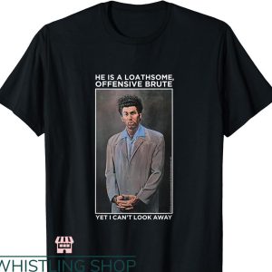 Kramer Seinfeld T-shirt Offensive Brute