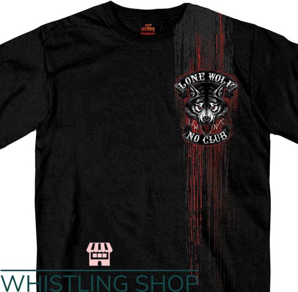 Lone Wolf T-Shirt Lone Wolf No Club Shirt