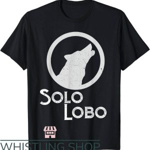 Lone Wolf T-Shirt Lone Wolf Solo Lobo Shirt