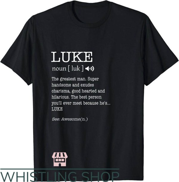 Luke Bryan T-Shirt First Name Definition