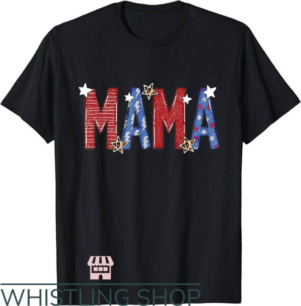 Mama Mini T-Shirt 4th Of July Mama