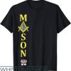 Mason James T-Shirt Masonic Mason Square Shirt