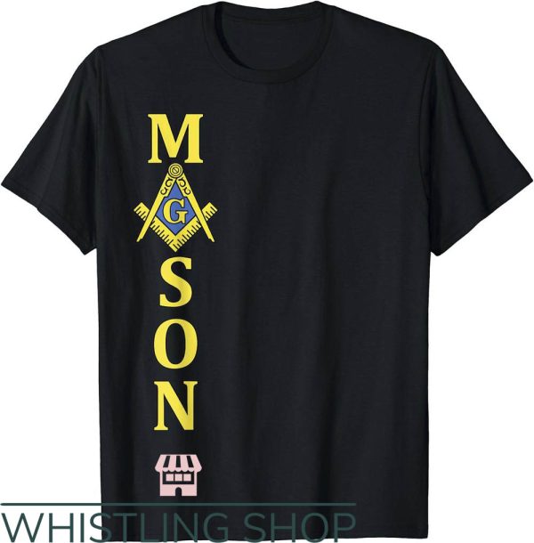 Mason James T-Shirt Masonic Mason Square Shirt