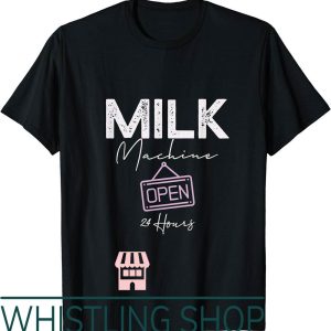 Milk Maker T-Shirt Machine Open Hours Breastfeeding New Life