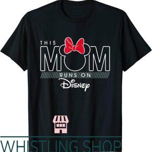Mom And Son T-Shirt Disney Minnie Mouse This Runs On Disney