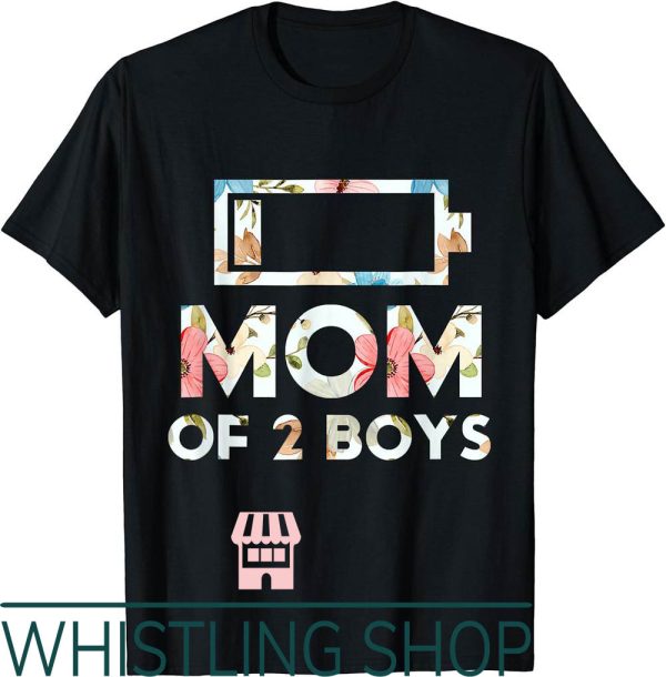 Mom And Son T-Shirt Floral Of 2 Funny Day Birthday Gifts