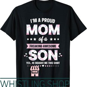 Mom And Son T-Shirt Im A Proud Mom Gift From Funny Day