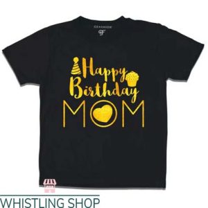 Mom Birthday T Shirt Happy Birthday Mom From Son Tee