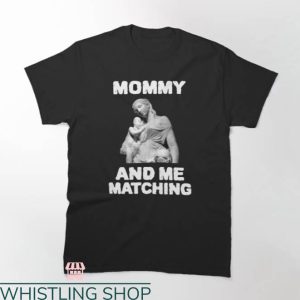 Mommy And Me T-shirt Mommy And Me Matching T-shirt