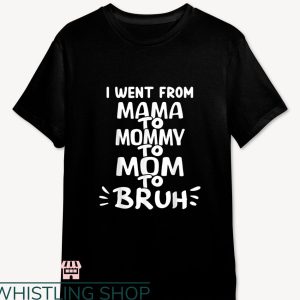 Mommy Mom Bruh T-shirt Doodle Style