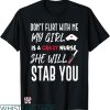 My Girlfriend T-shirt Crazy Nurse Don’t Flirt With Me Shirt
