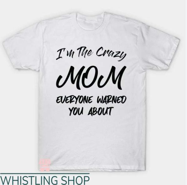 New Mom T Shirt