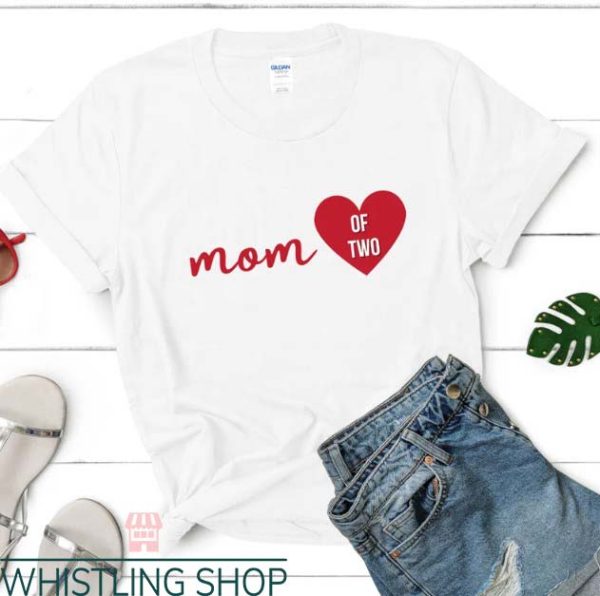 New Mom T Shirt Mommy Of Two Heart Gift Tees Shirt