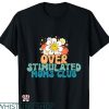 Overstimulated Moms Club T-Shirt Funny Trendy Mom