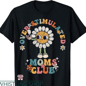 Overstimulated Moms Club T-Shirt Retro