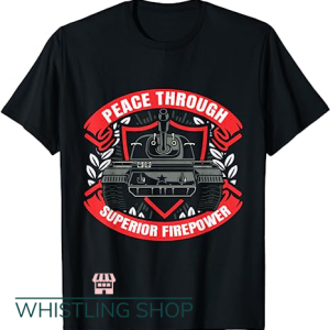 Peace Through Superior Firepower T Shirt USA Flag Soldier