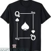 Queen Of Spades T-Shirt Queen Card T-Shirt Trending
