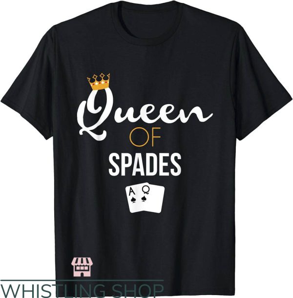 Queen of Spades T-Shirt Card Game Lover Spades T-Shirt