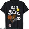 Raising Ballers T-Shirt Dad Of Ballers