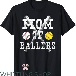 Raising Ballers T-Shirt Mom Of Ballers Baseball Softball Lover