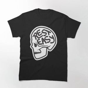 Rest Easy T-shirt Rest Easy Skull T-shirt