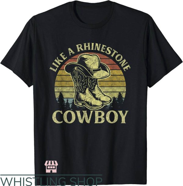 Rhinestone Cowboy T-Shirt Cowboy Hat Boots T-Shirt Trending